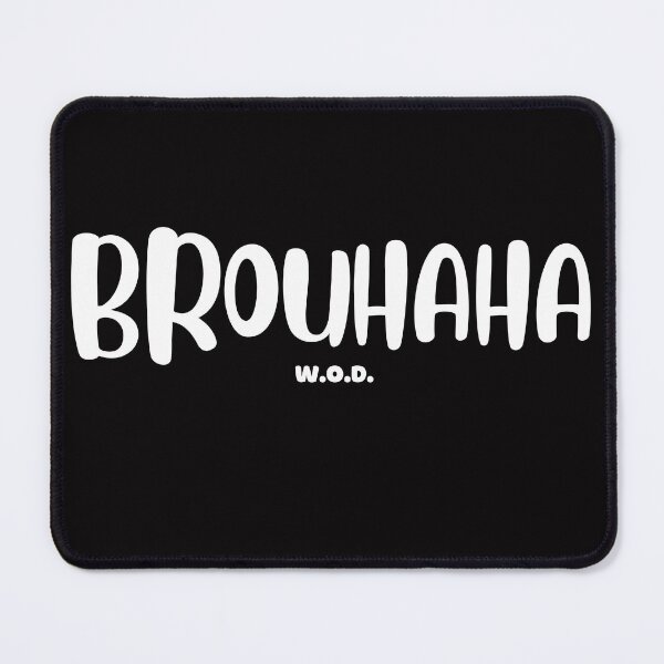 Item preview, Brouhaha word of the day/ designed and sold by tabykid.
