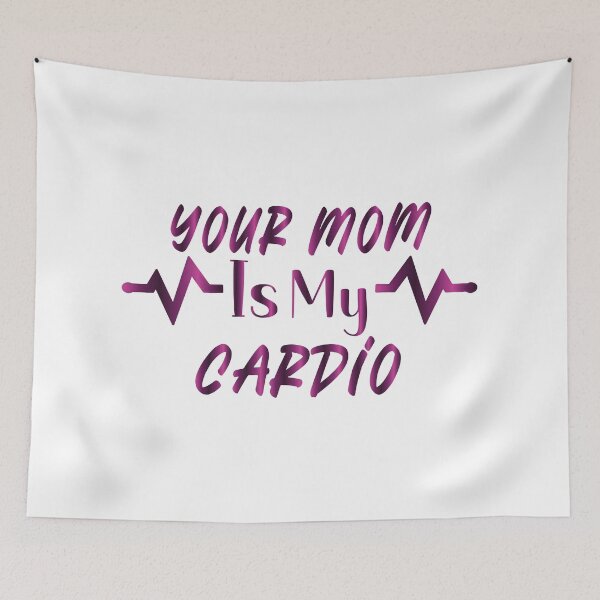 Item preview, Your Mom Is My Cardio designed and sold by Lezbo1986.