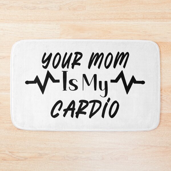 Item preview, Your Mom Is My Cardio designed and sold by Lezbo1986.