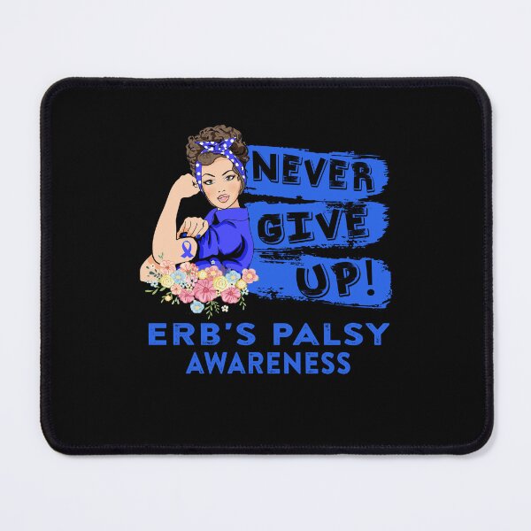 Item preview, Erb's Palsy Warrior - Never Give Up! - Support Erb's Palsy Warrior Gifts designed and sold by whlrcheryl.