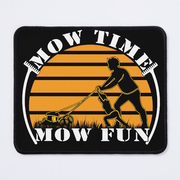 Item preview, Mow time mow fun-Summer Dad mowing puns designed and sold by steven8899.