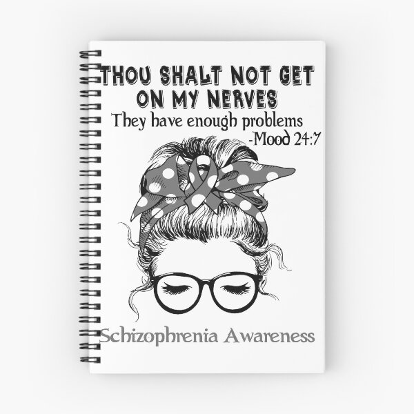 Item preview, Schizophrenia Awareness - Thou Shalt Not Get On My Nerves They Have Enough ProbleSchizophrenia - Mood 24:7 designed and sold by Robbsyn.