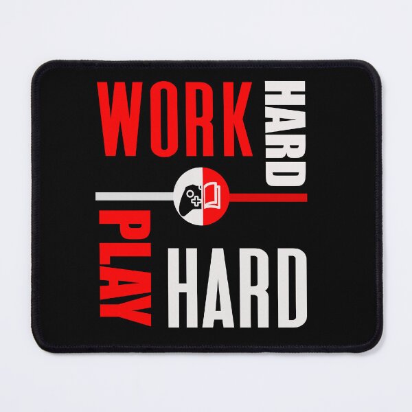 Item preview, Work hard, play hard designed and sold by mwebba2005.