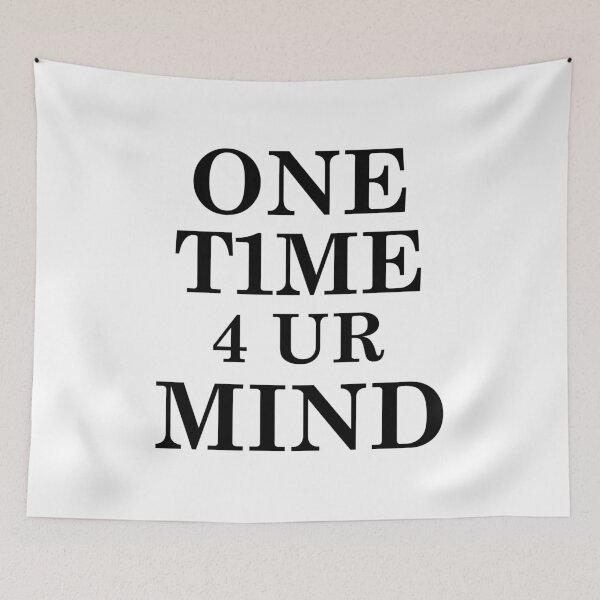 Item preview, One Time for Your Mind Blk designed and sold by Tee4Daily.