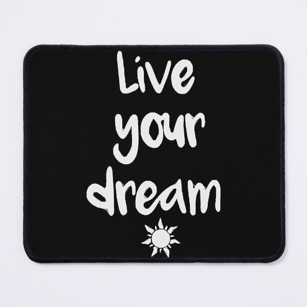Item preview, Live Your Dream designed and sold by JenniferP19118.