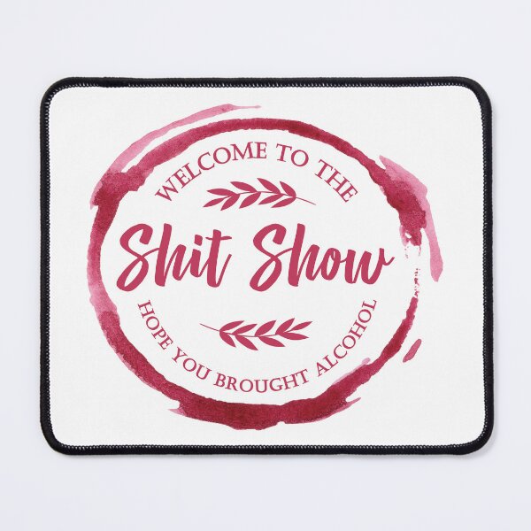Item preview, Welcome to the Shit Show designed and sold by BuxomBabe21.