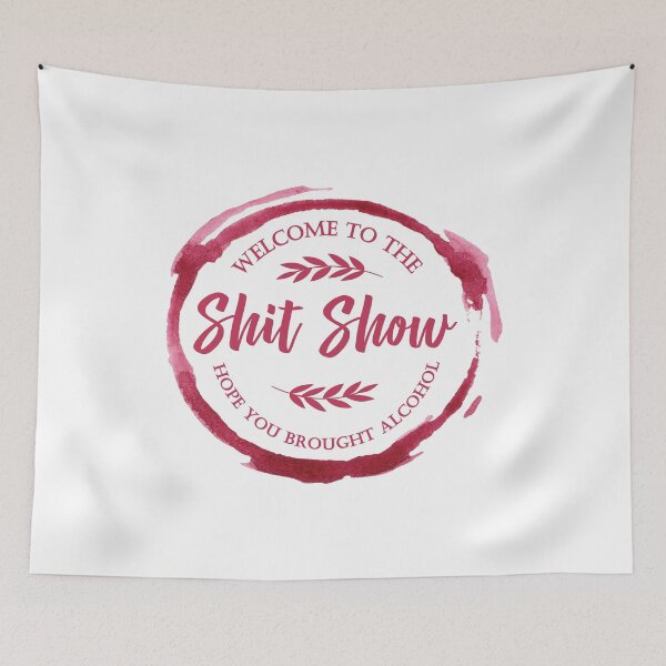 Item preview, Welcome to the Shit Show designed and sold by BuxomBabe21.