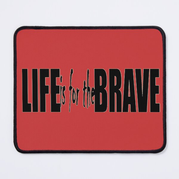 Item preview, Life is for the Brave (Line) designed and sold by DVM2.