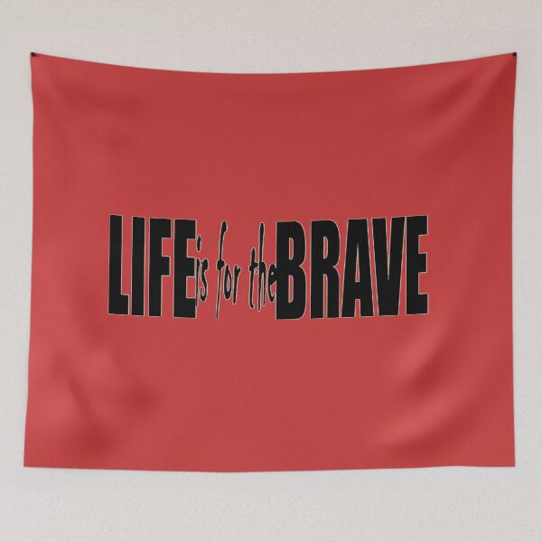 Item preview, Life is for the Brave (Line) designed and sold by DVM2.