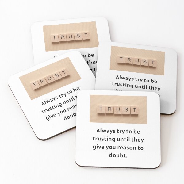 Item preview, Always Try To be Trusting Until They Give You Reason to Doubt designed and sold by LifeLongTees ..