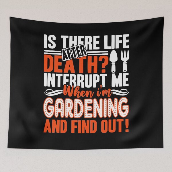 Item preview, Gardening - Don't Interrupt When I'm Gardening designed and sold by UnknownArtistt.