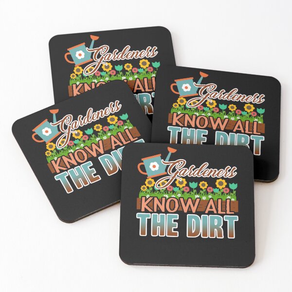 Item preview, Gardening - Gardeners Know All The Dirt designed and sold by UnknownArtistt.