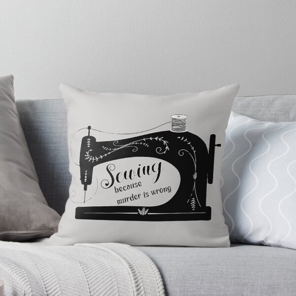 Item preview, Sewing because murder is wrong antique elegant sewing machine funny sewing tailor seamstress gifts designed and sold by MetalicBabe.