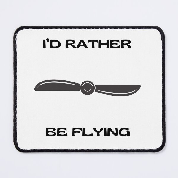 Item preview, I’d Rather Be Flying designed and sold by SkyBudgets.