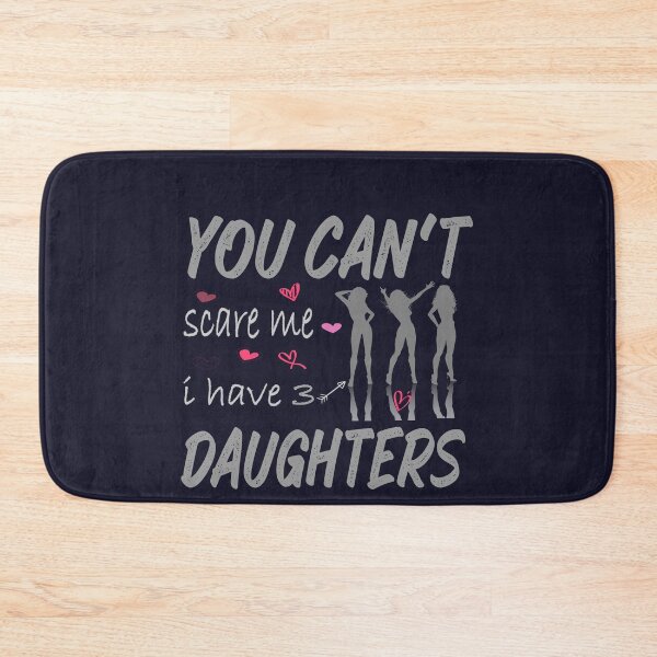 Item preview, you can't scare me i have 3 daughters designed and sold by hamzablk.