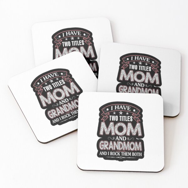 Item preview, I Have Two Titles Mom And Grandmom Funny Mothers Day designed and sold by MaryMaster.