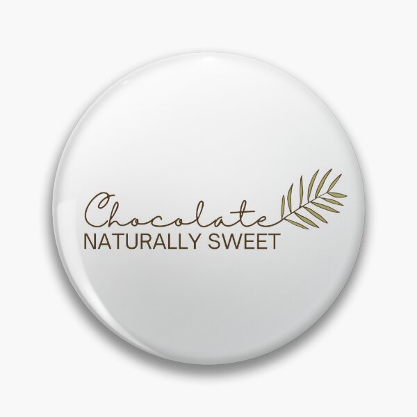Item preview, Chocolate naturally sweet - Funny chocolate  designed and sold by Happiness-pills.