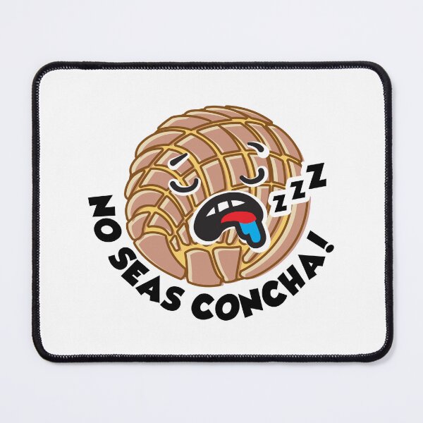 Item preview, The Concha - No Seas Concha! designed and sold by ThunderCrafts.