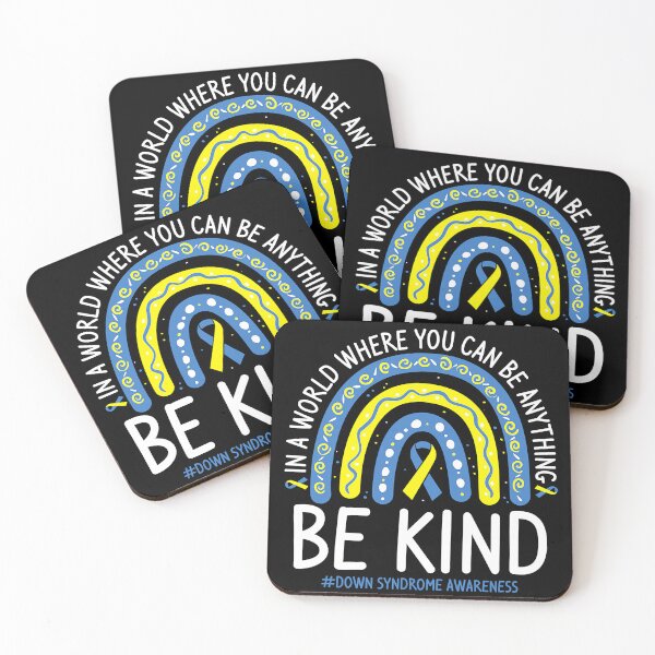 Item preview, In A World Where You Can Be Anything Be Kind Down Syndrome Awareness designed and sold by EmilieWebeEW.