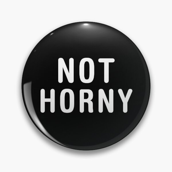 Item preview, Not Horny designed and sold by bone  apart.