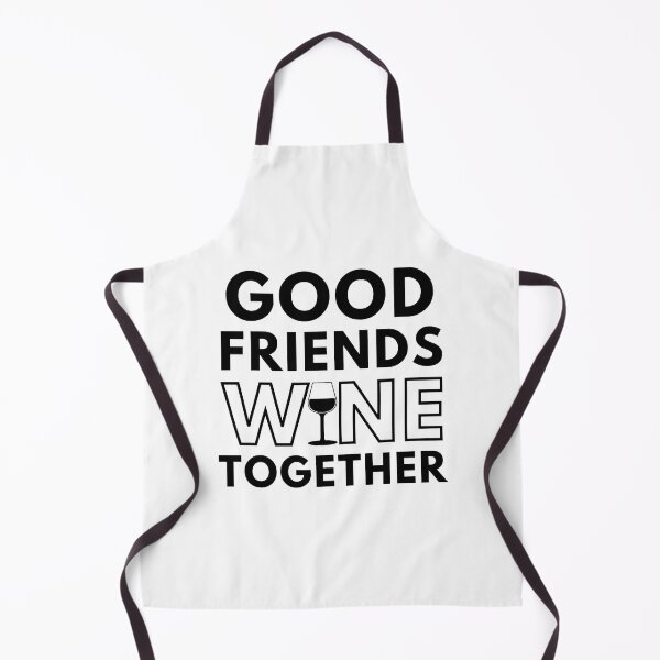 Item preview, Good Friends Wine Together. Funny Wine Lover Saying designed and sold by That Cheeky Tee.