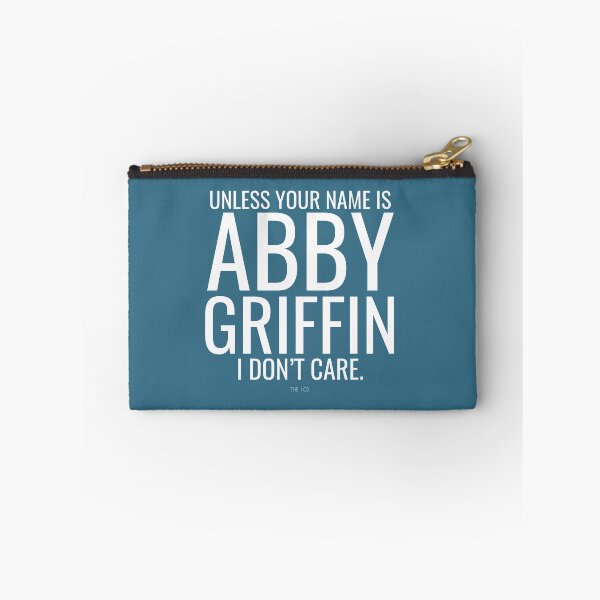 Item preview, Unless your name is Abby Griffin designed and sold by oricya.