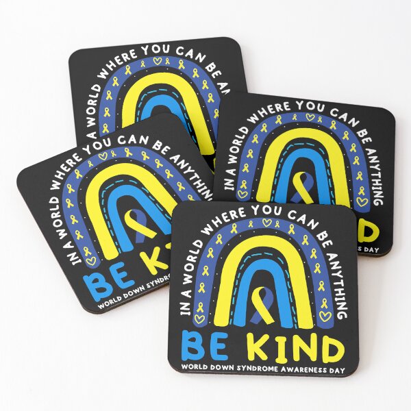Item preview, In A World Where You Can Be Anything Be Kind World Down Syndrome Awareness designed and sold by EmilieWebeEW.
