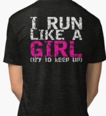 Run Like a Girl Tri-blend T-Shirt