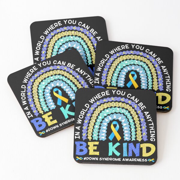 Item preview, Blue &Yellow In A World Where You Can Be Anything Be Kind Down Syndrome Awareness designed and sold by EmilieWebeEW.