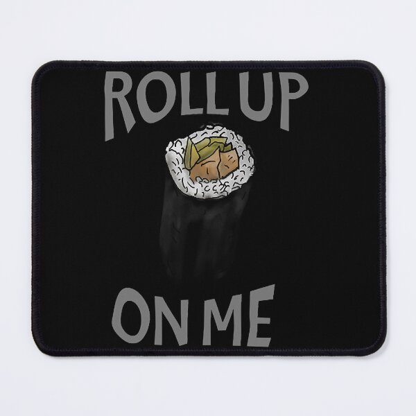 Item preview, Roll up on me - sushi roll - watercolour - graphical text designed and sold by JimmyMald57041.