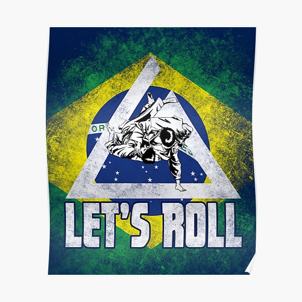 Jiu jitsu shirt jiu jitsu tee let's roll Poster