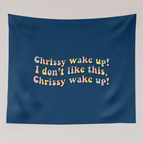 Item preview, Chrissy wake up song   designed and sold by BaldwinTrujillo.