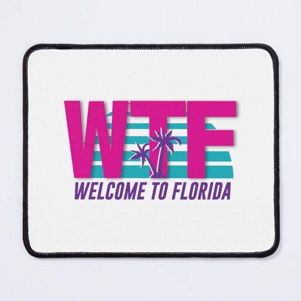Item preview, WTF — Welcome to Florida designed and sold by anamichele.