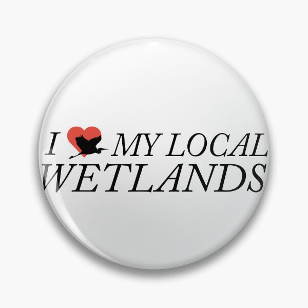 Item preview, I Heart My Local Wetlands designed and sold by UnpavedDesigns.