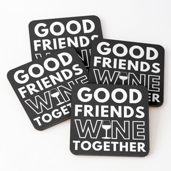 Item preview, Good Friends Wine Together. Funny Wine Lover Saying designed and sold by That Cheeky Tee.