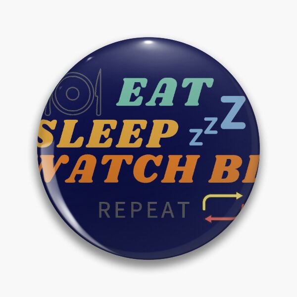 Item preview, Eat Sleep Watch BL Repeat designed and sold by Glorious-Goods.