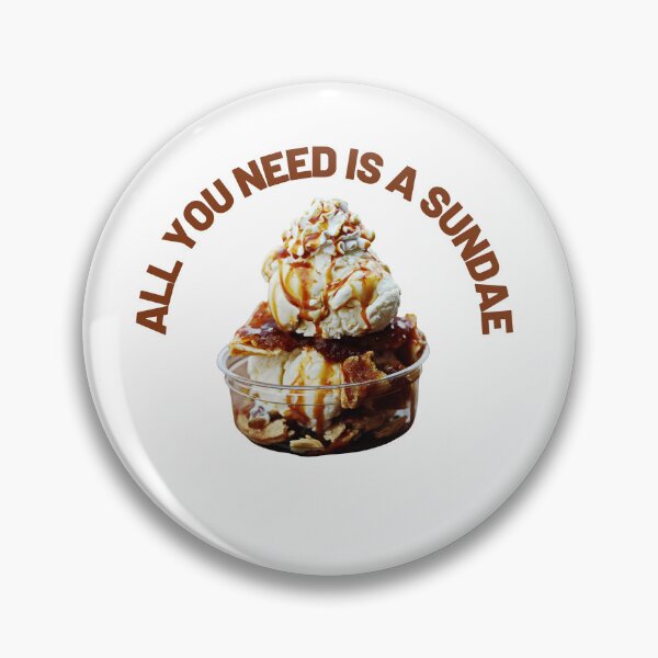 Item preview, All you need is a sundae designed and sold by boomantique.