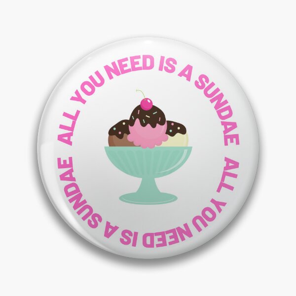 Item preview, All you need is a sundae designed and sold by boomantique.