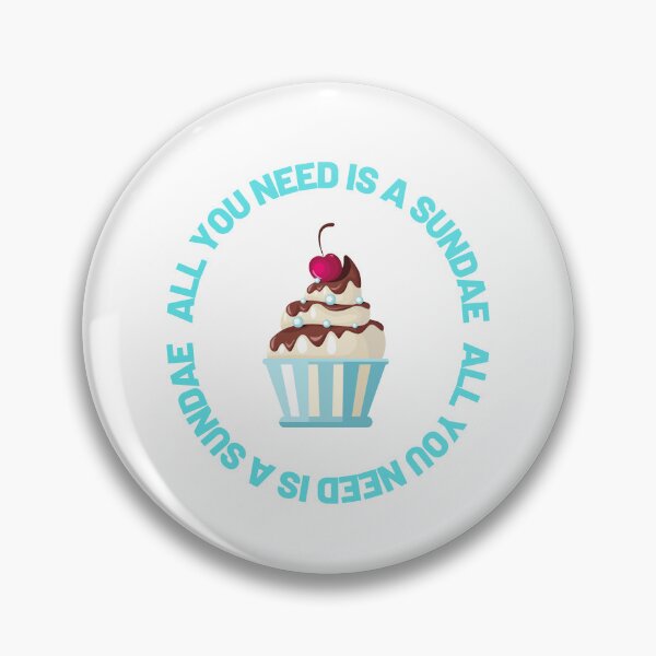 Item preview, All you need is a sundae designed and sold by boomantique.
