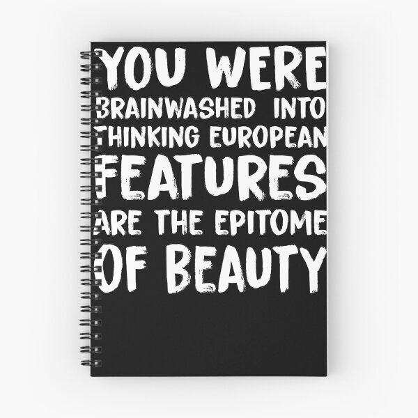 Item preview, you were brainwashed into thinking european features are the epitome of beauty designed and sold by KHAFiT.