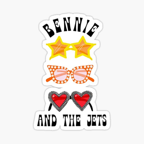 Bennie and The Jets Sticker
