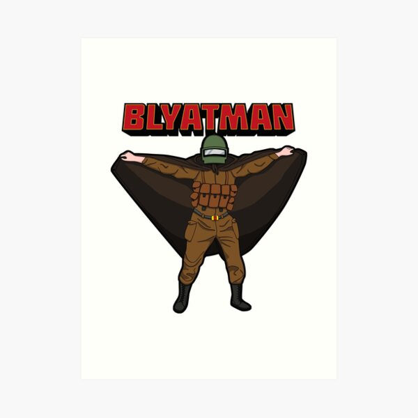BLYATMAN Art Print