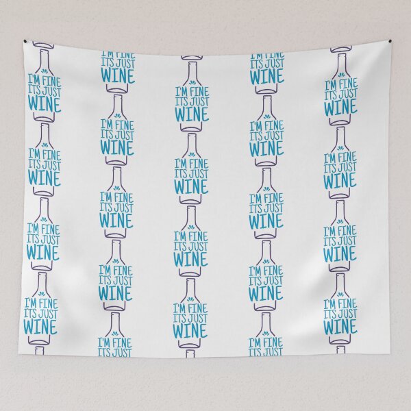 Item preview, I’m Fine It’s Just Wine  designed and sold by Irie Designs.