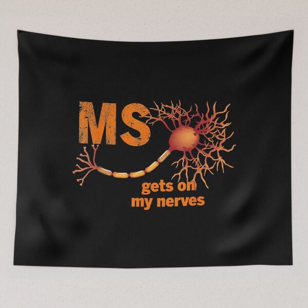 Item preview, MS Get On My Nerves Multiple Sclerosis Awareness designed and sold by EmilieWebeEW.