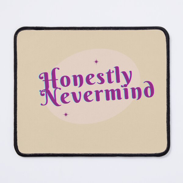 Item preview, Honestly Never-mind designed and sold by Glorious-Goods.