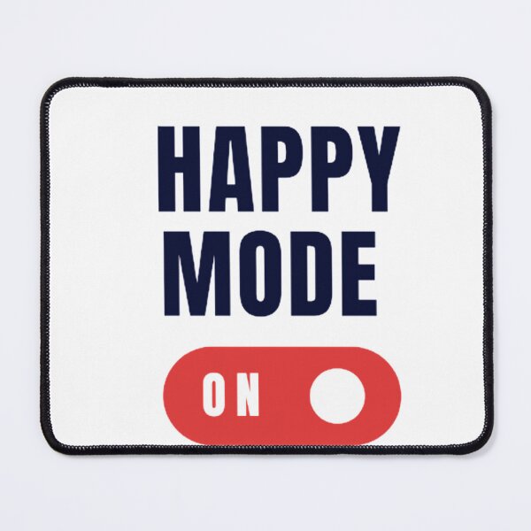 Item preview, Happy Mode designed and sold by rafiaarts.