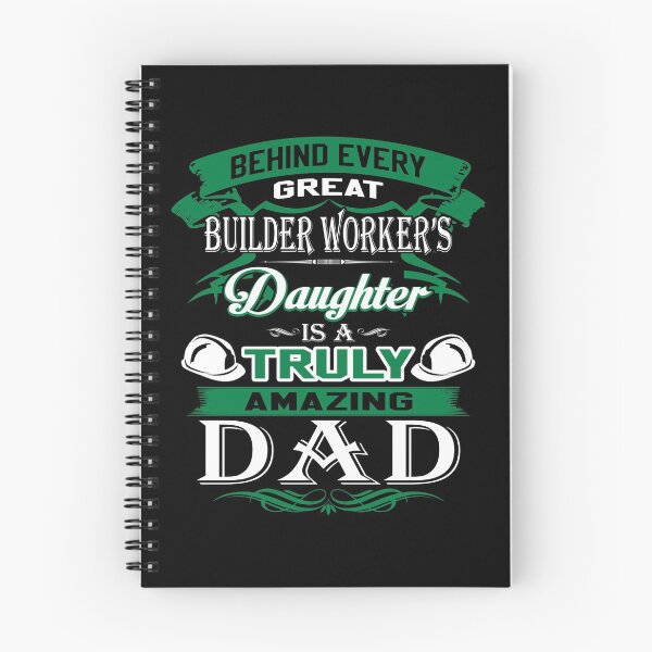 Item preview, Behind Every Great Builder Worker Daughter Is A Truly Amazing Dad designed and sold by todayshirt.