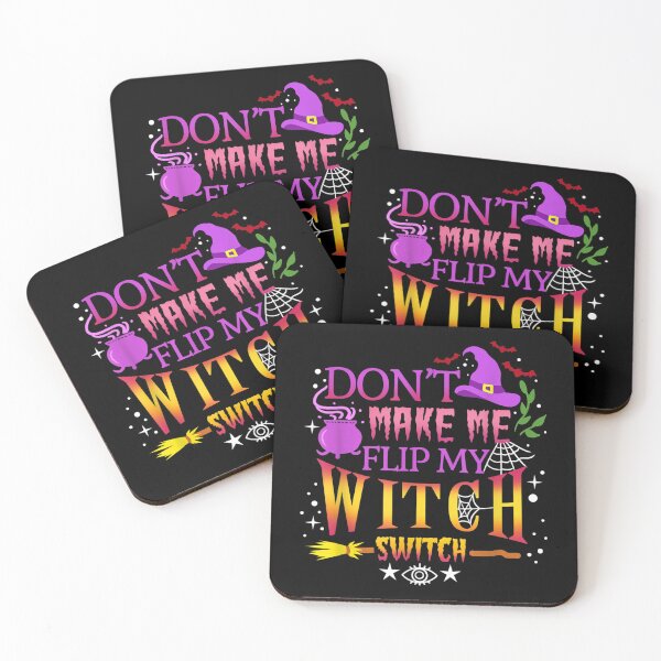Item preview, Dont Make Me Flip My Witch  designed and sold by MUDOUSA.