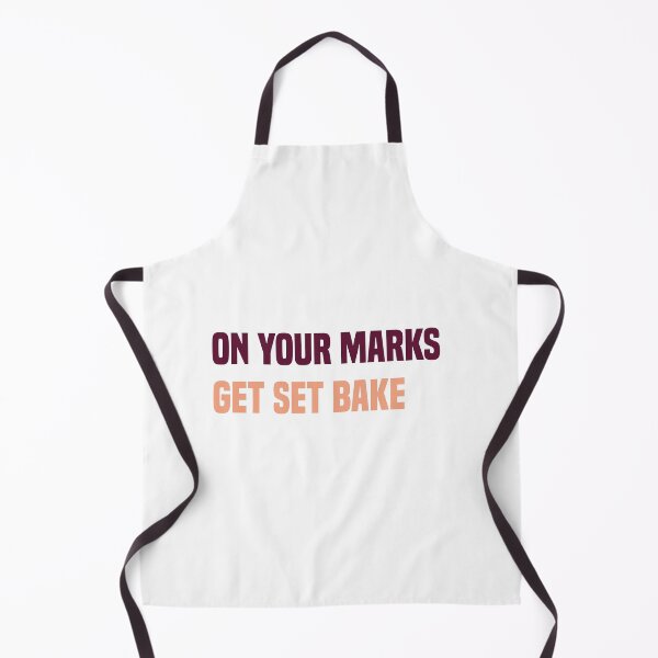 Item preview, On Your Marks Get Set Bake designed and sold by medbdj.