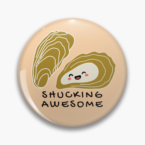 Item preview, Funny Oyster Shucking Awesome  designed and sold by champagnemoment.